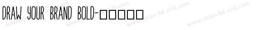 Draw Your Brand Bold字体转换